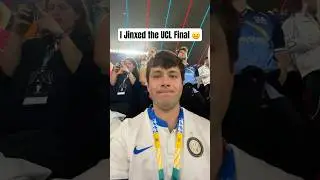 I Jinxed the UCL Final&hellip;