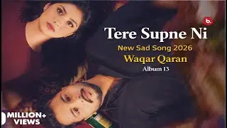 New Panjai SongTere Supne Ni WaqanQaran 2026 Album 143 Best Hit Hot