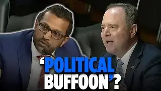 FBI Dir. Patel To Sen. Schiff: &lsquo;You Are A Political Buffoon At Best&rsquo; | TRENDING