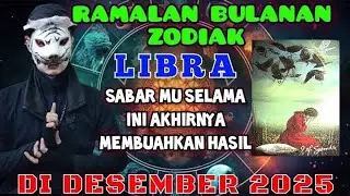 &ldquo;RAMALAN ZODIAK LIBRA DESEMBER 2025 &rdquo;