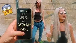 A day in the life as an INSTAGRAM MODEL
