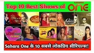 Top 10 Most Popular Shows of Sahara One || Top 10 Best Sahara One Serials || Solhah Singarr, Niyati