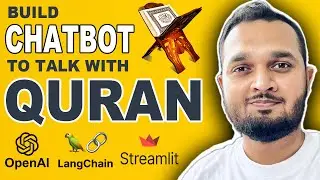 Langchain + ChatGPT - Coding chatbot to talk with QURAN!