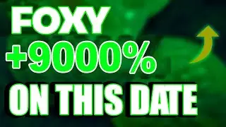 FOXY WILL +9000% - FOXY world THIS IS WHY PRICE PREDICTION & NEWS