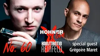 Hohner Live x Konstantin Reinfeld feat. Grégoire Maret | No. 60