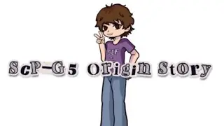 SCP-G5 Origin Story Animation! (Episode 2)