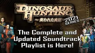 DINOSAUR HUNTING ~ Listen NOW: The Complete & Updated Soundtrack is here!