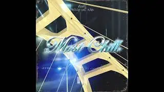 Mikhail - Most Chill (Official Audio)