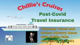 Thursday Travel and Cruise Industry News: Post-Covid Travel Insurance