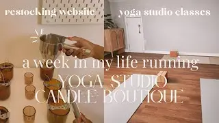 Vlog running a yoga studio and candle boutique | final days before launching fall candle collection!