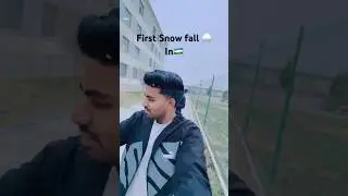😍Finally first snow fall hone lagi #ytshortsindia #video #explore #travel #shortsfeed