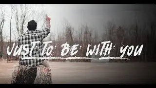 Just to be with you | (Official Music Video) | Jonathan Johnson | Ken Moses | Samson Koshy