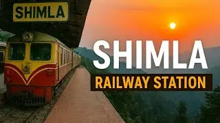 Sunset at Shimla Station | Toy Train, History & Sightseeing #vlog #shimlatravel #watch #travel