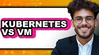 Kubernetes vs VM: Which Is Better for Your Cloud Infrastructure?