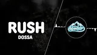 Dossa - Rush