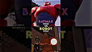 Baymax vs Robot