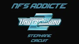 NFS Underground 2 - 204. Stephane - Circuit