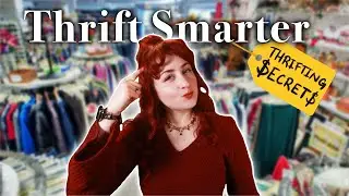 Thrifting SECRETS To Help You Find Your BEST Thrift Haul Ever!