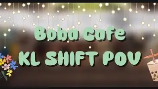 🩷 Boba Cafe Roblox KL Shift POV 🩷