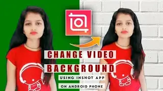 How To Change Video Background In Inshot App Android 2023 Tutorial | Zarraq Creation