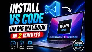 How to Install VS Code on MacBook Air M5 (2026)