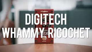 DigiTech Whammy Ricochet (demo)
