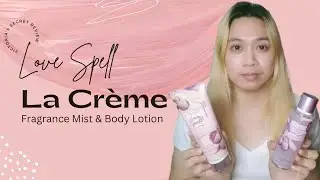 VICTORIA'S SECRET - Love Spell La Cr&egrave;me Fragrance Mist and Body Lotion REVIEW