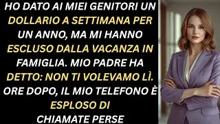 Ho Dato Soldi Ai Miei Genitori Ogni Settimana Per Un Anno, Ma Mi Hanno Escluso Dalla Famiglia