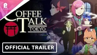 Coffee Talk Tokyo | Official Gameplay Trailer | Wholesome Snack 2025 | FHD 60fps
