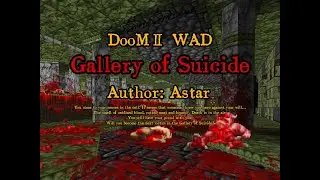 【DOOMⅡ】Gallery of Suicide  UVMAX【WAD】