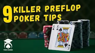 9 Preflop Poker Tips | for begginers and Pro