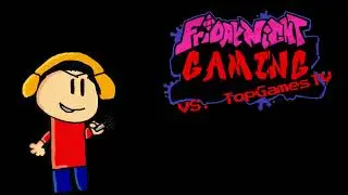 Gaming - Friday Night Gaming VS. TopGamesTV OST