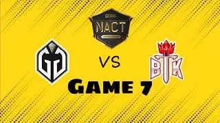 Grand Finals!! GG vs BTK Game 7 - NACT Spring Season #gg #btk