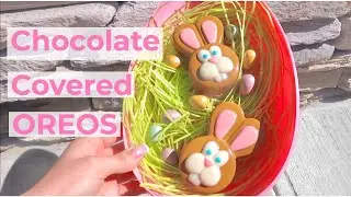 CHOCOLATE COVERED OREOS! | Easter DIY Treats 2021