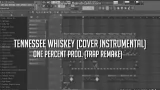 Tennessee Whiskey (Trap Soundtrack) - DEMO
