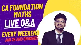 CA Foundation Maths Live Q&A | Doubt solving sessions | Every weekend 