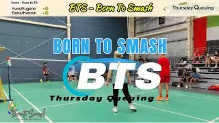 BTS - Yves/Eugene S vs Elena/Haroon  - Thursday Queuing (06.Feb.2025)