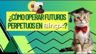 &iquest;C&oacute;mo operar Futuros Perpetuos en Bingx?