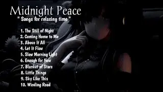 Midnight Peace | Songs for relaxing time | New Song Relaxing Playlist 2025