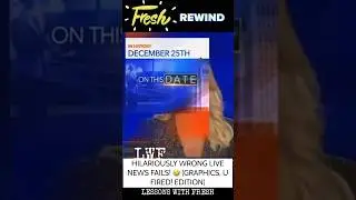 HILARIOUSLY WRONG LIVE NEWS FAIL! 😂😳(GRAPHICS FIRED! Edition) FRESH REWIND👊 #funny #fail #comedy