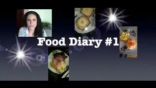 Food Diary #1