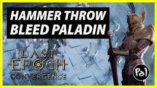 Hammer Throw Paladin Starter Guide - My Favourite Last Epoch Build (Hammerdin)  | #sponsored