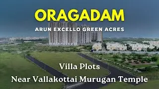 Arun Excello Green Acres 4 - Oragadam Plots For Sale | Chennai #oragadam #plots #land #chennai