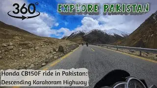VR 360 POV Motorcycle Ride Pakistan: Descending Karakoram Highway. Honda CB150F. ASMR, No Narration