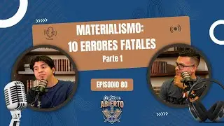Materialismo: 10 Errores Fatales (Parte 1) | Managing God&rsquo;s Money | Ep. #80