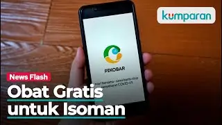 Obat dan Suplemen Gratis via Aplikasi Telemedicine dan Pikobar bagi Pasien Isoman