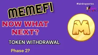 MEMEFI AIRDROP : WHAT NEXT?  | What You must Know and Do NOW