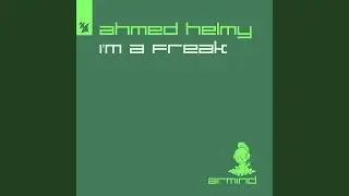I'm A Freak (Extended Mix)