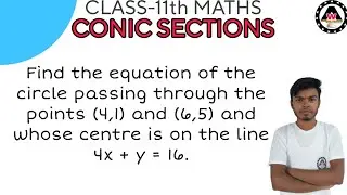 Find the equation of the circle passing through the points (4,1) and (6,5) and w|| Worldeez Academy
