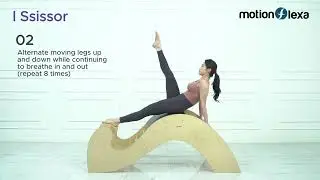 MOTIONFLEXA WORKOUT | Advanced Spine-Corrector 17/20: Scissor | Guidebook Series